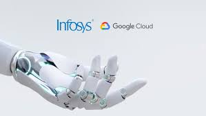 Infosys and Google Cloud expand alliance to help enterprises transform into AI-first organizations