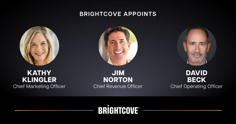 Brightcove Appoints New CMO and CRO, Creates COO Position