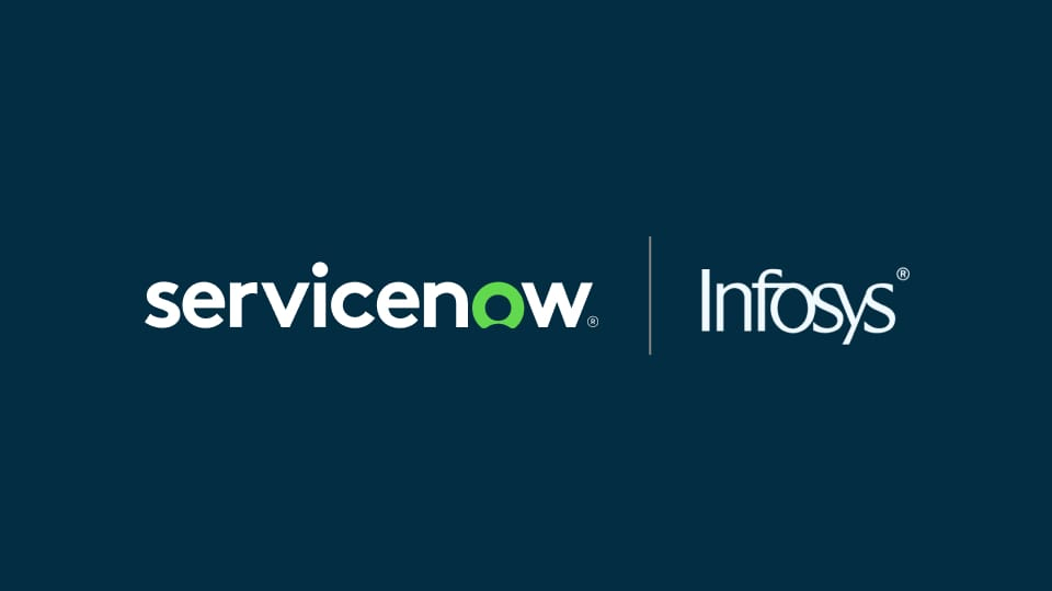 Infosys and ServiceNow strengthen strategic collaboration