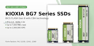  Kioxia Unveils the Next Generation KIOXIA BG7 Series SSDs for PC OEMs